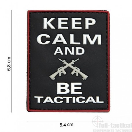 PATCH KEEP CALM BE TACTICAL